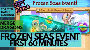 Merge Dragons Frozen Seas Event 2020 • First 60 Minutes ☆☆☆