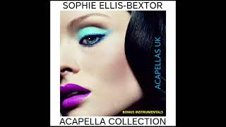 Sophie Ellis Bextor - Acapella Collection + Bonus Instrumentals [Acapellas UK] **READ DESCRIPTION**