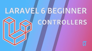 Laravel 6 Beginner - e5 - Controllers