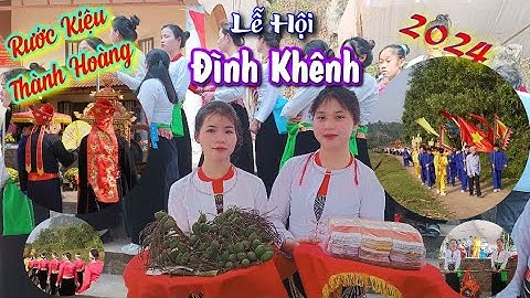 Toàn cảnh lễ hội Đình Khênh 2024 | Lễ rước thành hoàng Mường Khênh - Phần 1