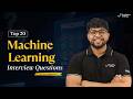 20 Most Asked Machine Learning Interview Questions & Answers | ML Interview Preparation