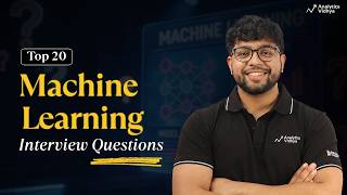 20 Most Asked Machine Learning Interview Questions & Answers | ML Interview Preparation