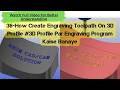 36-How Create Engraving Toolpath On 3D Profile #3D Profile Par Engraving Program Kaise Banaye