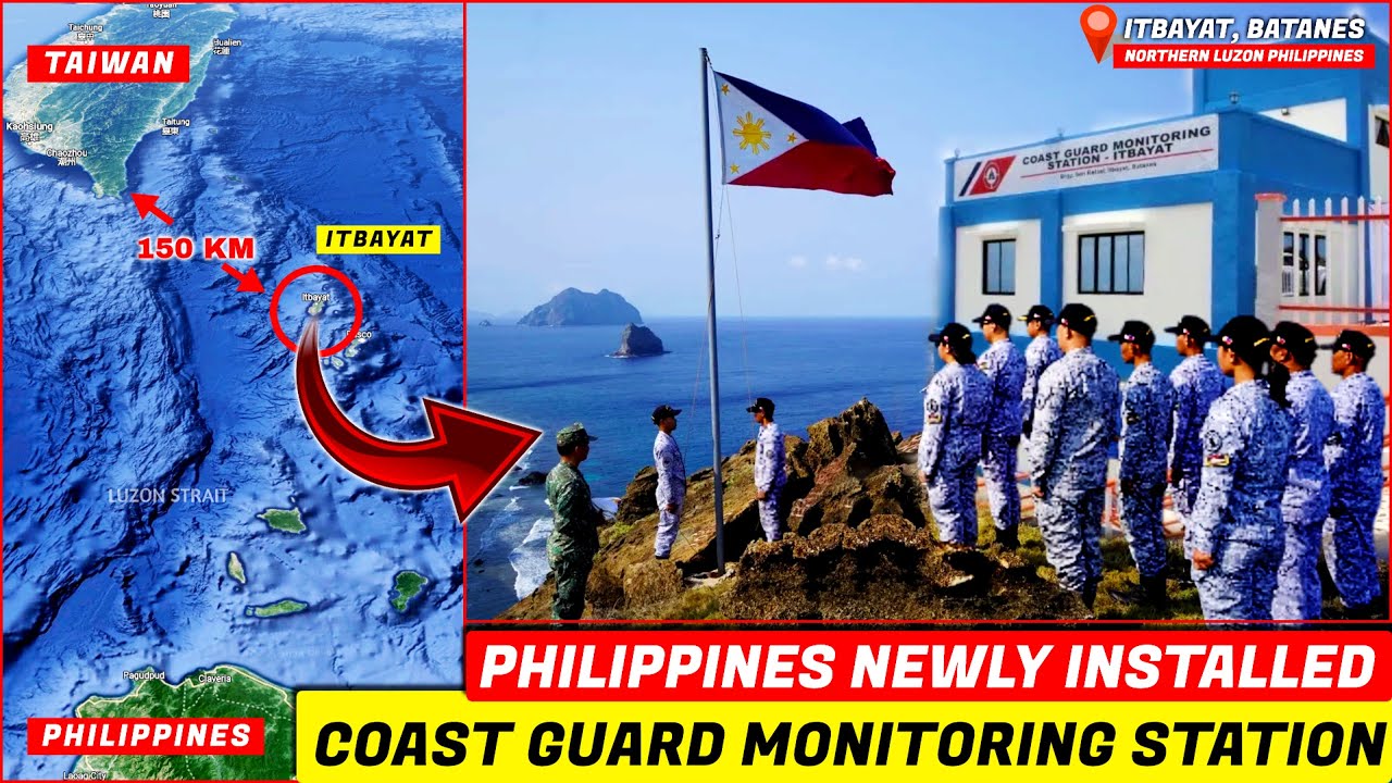 Philippines INSTALLED New Coast-Guard Station to MONITOR China's Activities  near Taiwan
