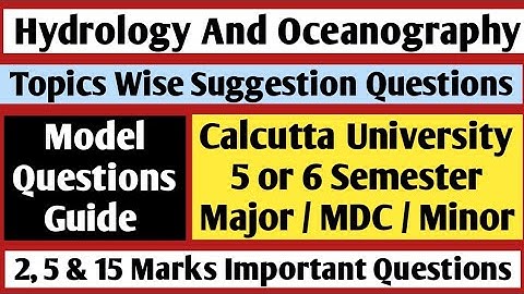 Hydrology And Oceanography Suggestion || Calcutta University 5/6 Semester Geography Major/MDC/Minor