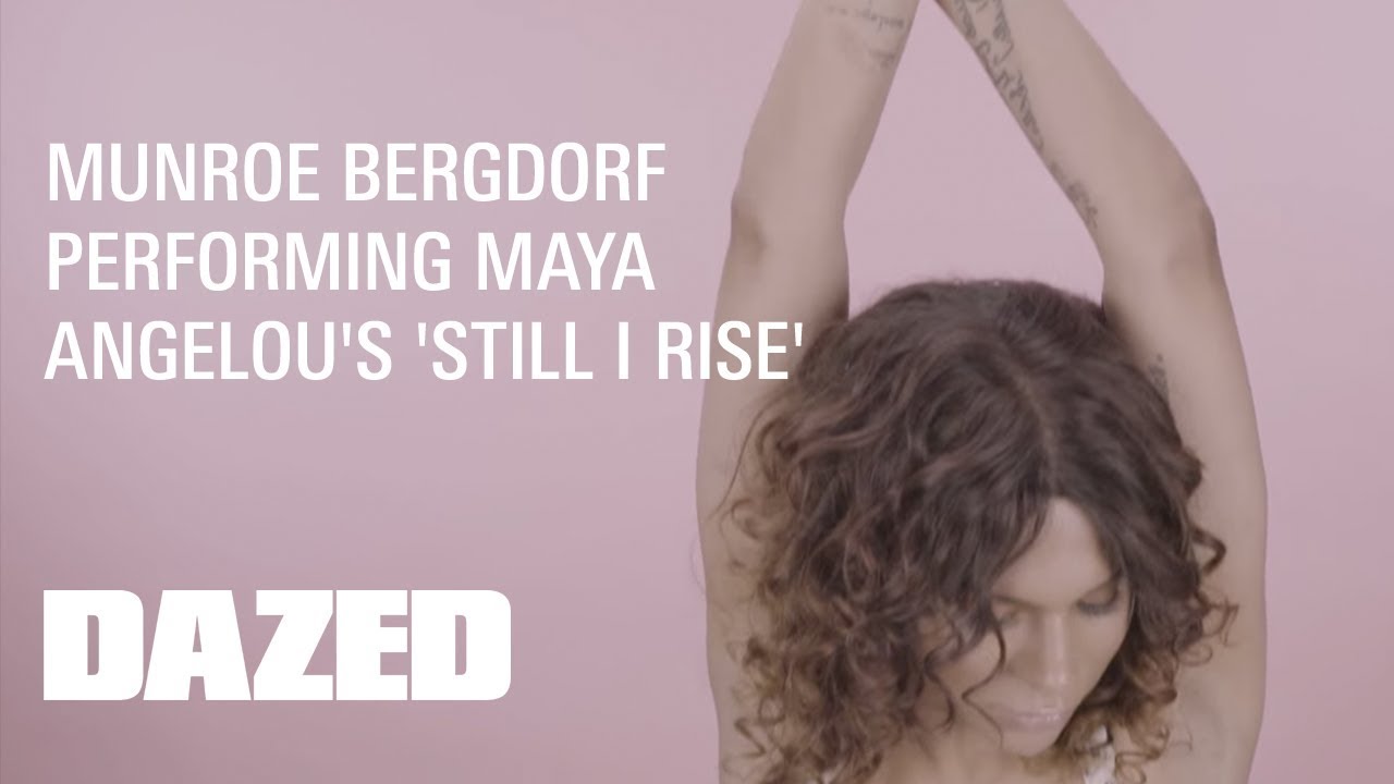 Munroe Bergdorf performing 'Still I Rise' Maya Angelou - YouTube