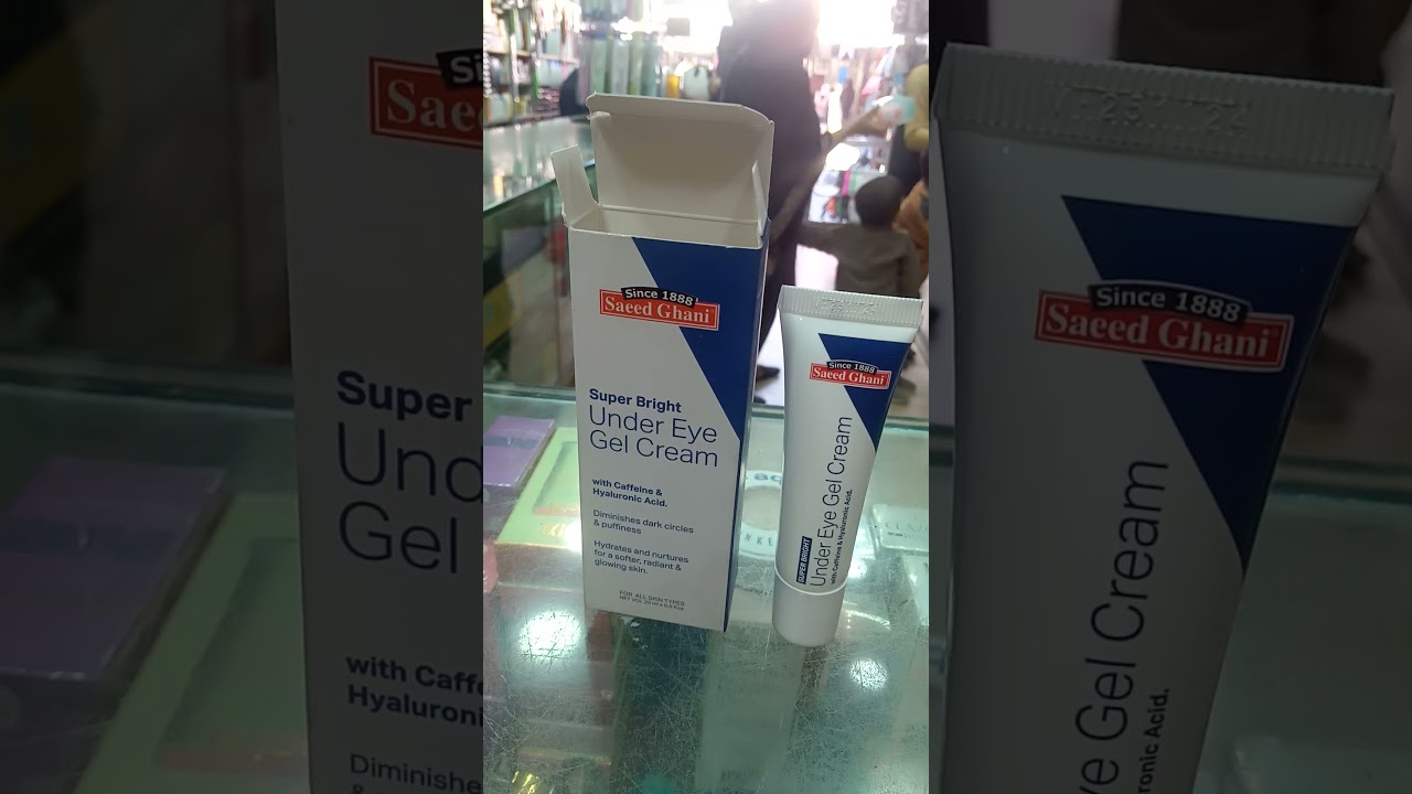Saeed ghani under eye gel cream review.best under eye cream.dark circle remove best cream.