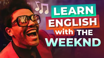 Learn English With The Weeknd | The Best Song of 2020