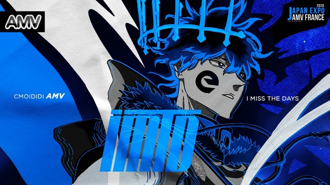 [AMV][Cmoididi] I miss the days (JAPAN EXPO 2020)