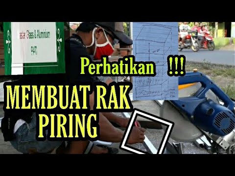 Tutorial membuat rak  piring  cara memotong Alumunium 