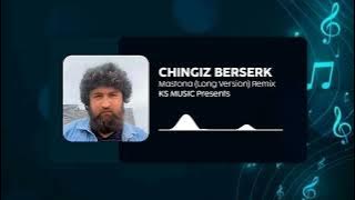 CHINGIZ BERSERK - Mastona (Remix by KS MUSIC) Long Version #chingiz #tiktok #mastona #ksmusic