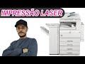 IMPRESSORA LASER - Dicas e Tutoriais - Multifuncional para Gráficas e Copiadoras