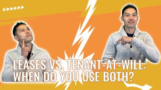 Leases VS. Tenant-at-Will