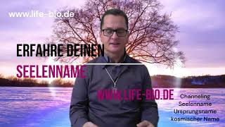 Seelenname Ursprungsname kosmischer Name Engelsname Channeling  kosmische Eltern Lebensplan Channel screenshot 4