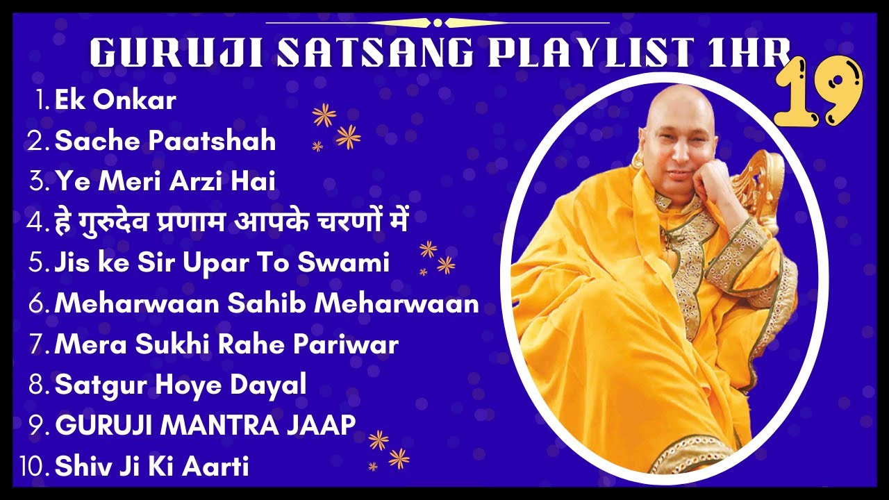 New Guru Ji 1 Hour Satsang Playlist  19        Guruji Satsang Blessings