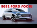 NEW 2022 FORD FOCUS - FACE LIFT- CLEAR VIEWS- NEW BRANDS IN BRIGHT COLORS…INTERIOR, EXTERIOR…