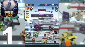 Mechanic War:Idle RPG - Gameplay Walkthrough part 1(iOS,Android)