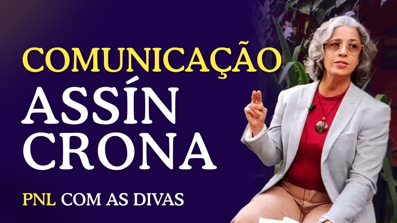 Comunicação Assíncrona e a Nova PNL | Atitudes para a Era Pós-Pandemia