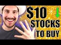 5 Stocks To Buy Now Under $10