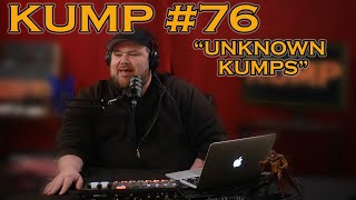 Download lagu KUMP Ep.76 'Unknown Kumps'