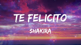 Shakira - Te Felicito (Letras)