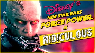 Disney’s New Star Wars Force Power Is Ridiculous
