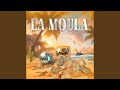 LA MOULA 