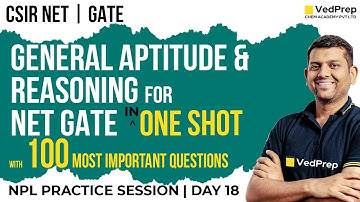 General Aptitude & Reasoning | Part-A | CSIR NET Chemistry | GATE | VedPrep Chem Academy