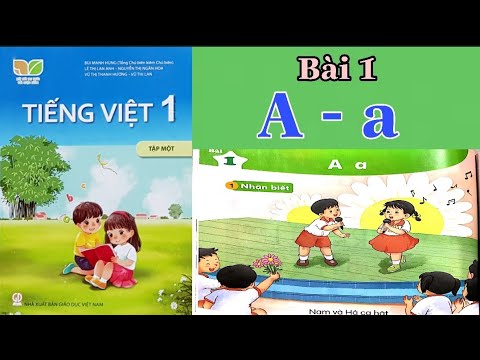 Video Kết nối tri thức | Tiếng Việt Lớp 1 Tập 1 | Bài 1 | A... - YouTube