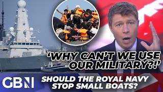 'Spain used THEIR military, WHY CAN'T WE?!' | Britons DEMAND the Navy turn back migrant boats