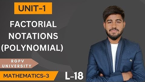 unit-1 numerical method-1 topic- factorial notations engineering mathematics -3 rgpv university