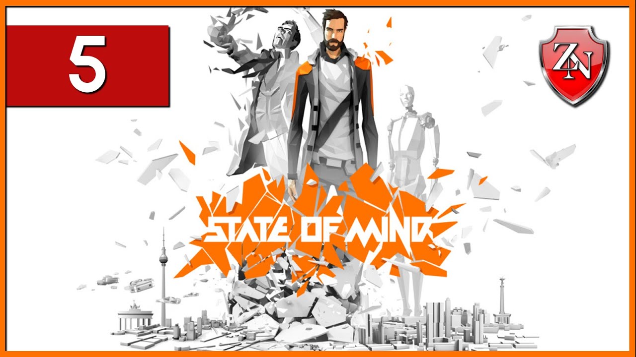 State of Mind - Part 5 - Let's Play - First time playthrough