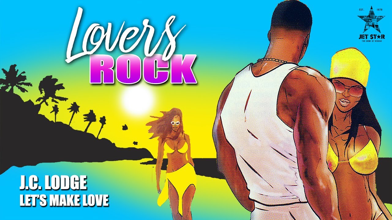J.C. Lodge - Let's Make Love (Official Audio) | Jet Star Music