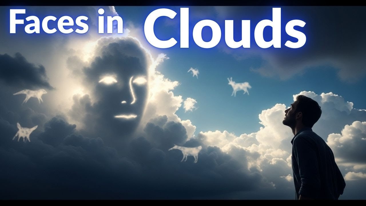 Why Do We See Faces in Clouds