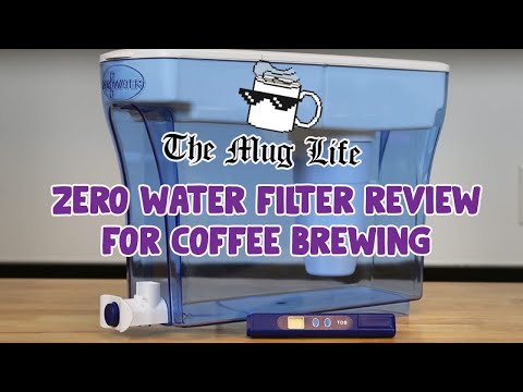 Zero Water Filters Do They Work For Brewing Coffee 