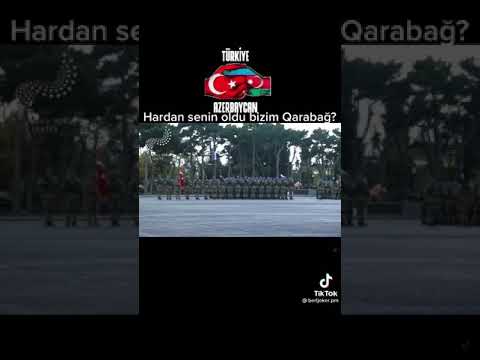 HARDAN SENİN OLDU BİZİM QARABAG