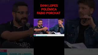 Dihh Lopes Esculacho Fabio Porchat