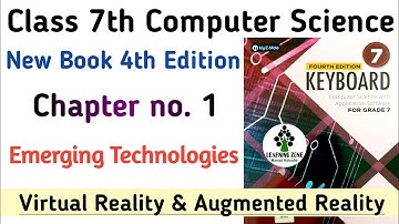 Keyboard Computer Science Class 7 Edition 4th SNC KPK | Unit 1 Introduction to Emerging Technologies