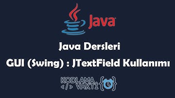 Java Dersleri #101 - GUI (Swing) - JTextField (Metin Alanı) Kullanımı ve Örnekleri