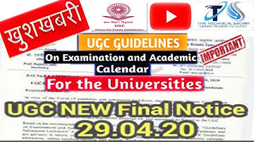 UGC GUIDELINES ON EXAMINATIONS AND ACADEMIC CALENDAR 2020 ||UGC NEW & FINAL NOTICE OF ALL UNIVERSITY