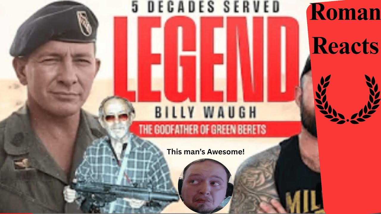 Roman Reacts: Godfather Of The Green Berets - Billy Waugh