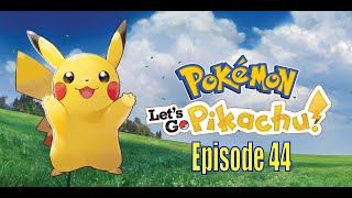 Let's Go Pikachu -episode 44- Retracing Steps
