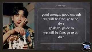 CHANYEOL (찬열)  - GOOD ENOUGH KPop Easy Lyrics