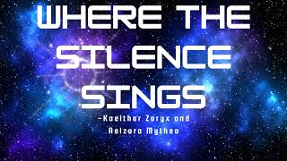 Where The Silence Sings  Kaelthar Zoryx And Aelzora Mythea  Aquaticflame