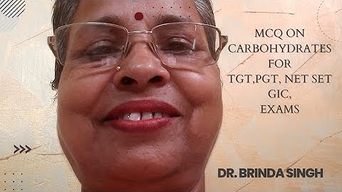 MCQ On Carbohydrates With Answer For TGT, PGT, NET, SET, GIC Comp Exams.