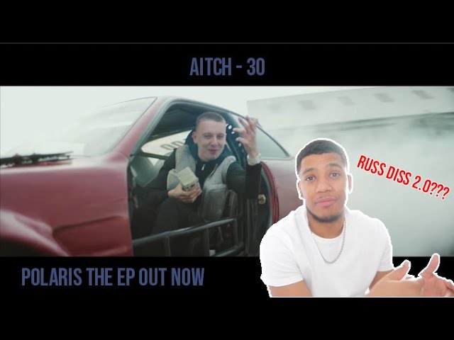 REACTION | Aitch - 30 (Official Video)
