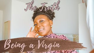 I AM STILL A VIRGIN | THE TRUTH - am I striving for purity?