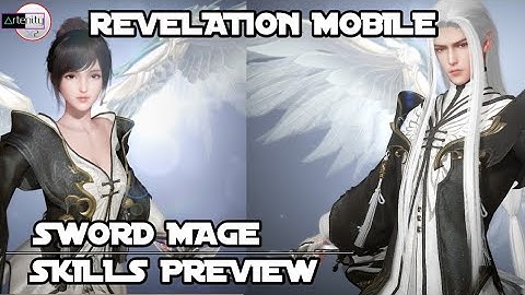 Sword Mage Skills Preview Revelation Mobile (Android Mobile)