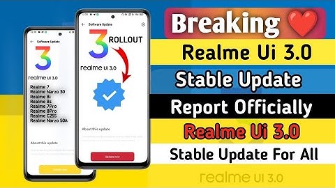 Breaking! Realme Ui 3.0 Stable Update Report Officially 😍 | Realme Ui 3.0 Stable Update For All