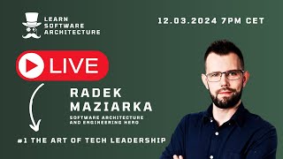 #1 The Art Of Tech Leadership - LIVE Interview With Radek Maziarka